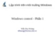 Lập trình trên môi trường Windows - Windows control - Phần 1