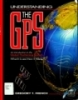 Understanding the GPS : An Introduction to the Global  Positioning System - What is it and How it works