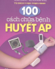 100 cách chữa bệnh huyết áp