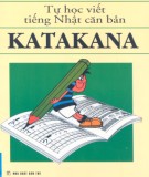 Tự học viết tiếng Nhật căn bản Katakana: Phần 1