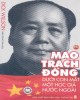 Mao Trạch Đông dưới con mắt một học giả nước ngoài : Phần 2