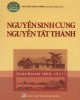Nguyễn Sinh Cung - Nguyễn Tất Thành (Giai đoạn 1890 - 1911): Phần 1