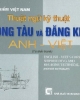 Thuật ngữ kỹ thuật đóng tàu và đăng kiểm Anh-Việt (Từ điển tranh)