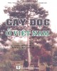 Nghiên cứu cây độc ở Việt Nam: Phần 1